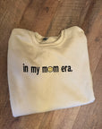 In My Mom Era Pullover - Neutral