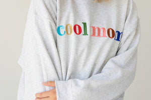 *PREORDER* Cool Mom Embroidered Sweatshirt